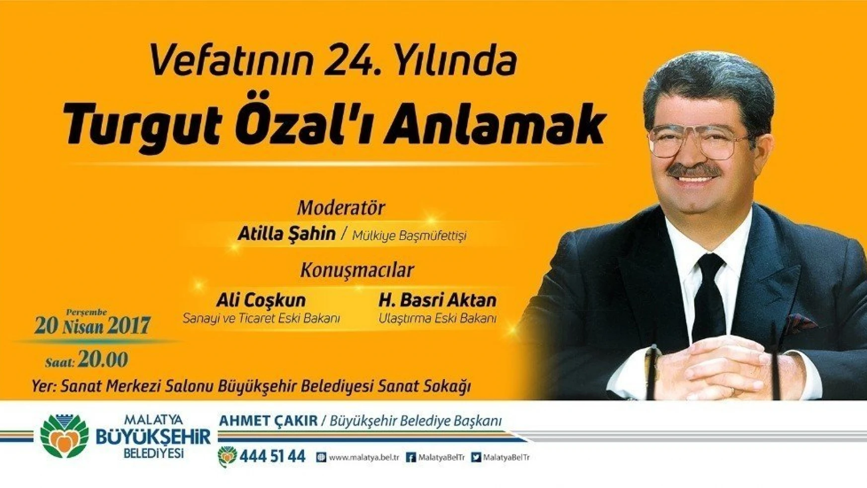 Büyükşehir Belediyesi, Turgut Özal'ı anıyor