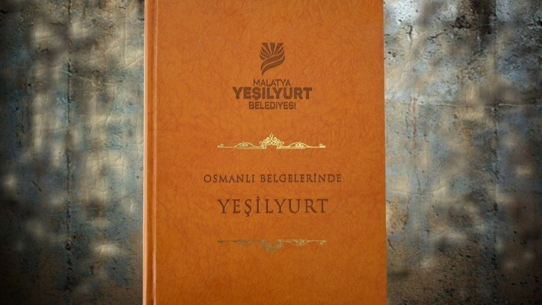 'Osmanlı Belgelerinde Yeşilyurt' adlı kitap hazırlandı