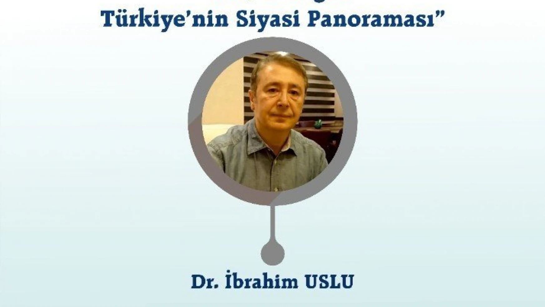 ANAR Genel Müdürü Dr. İbrahim Uslu BİLSAM'ın konuğu olacak
