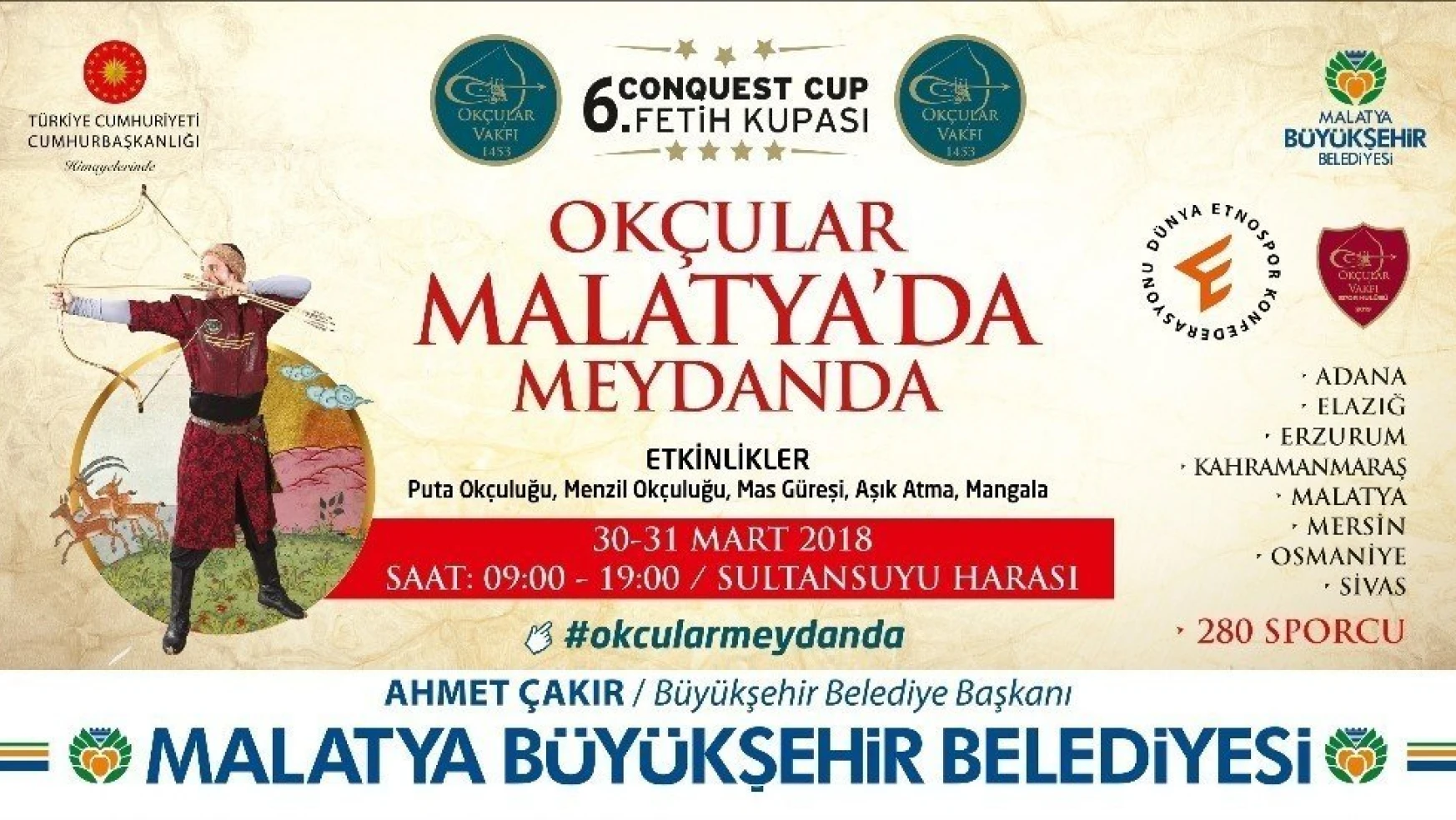 6.Fetih Kupası Geleneksel Türk Okçuluğu Bölge Elemeleri Malatya'da yapılacak
