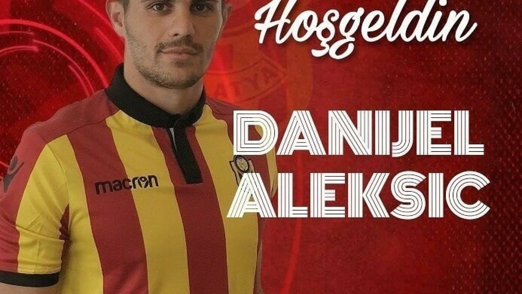 Danijel Alexsic ile sözleşme tamam!