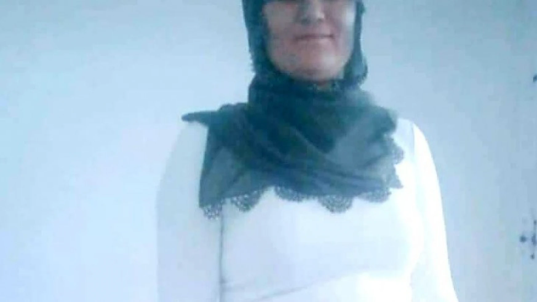 Elazığ'da kaybolan kadının cesedi, poşete sarılı olarak bulundu