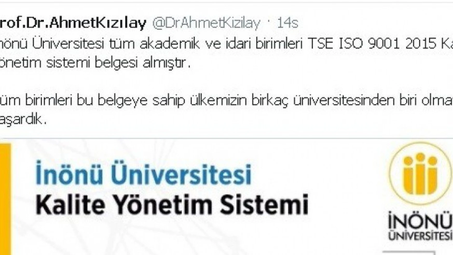 İnönü Üniversitesi kalitede Türkiye'de birkaç üniversiteden biri oldu