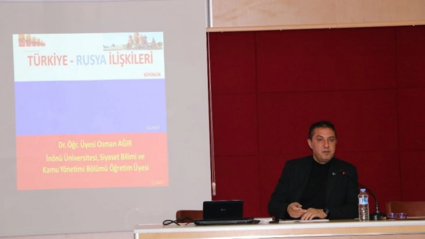 Malatya'da 'Türkiye-Rusya İlişkileri' masaya yatırıldı.