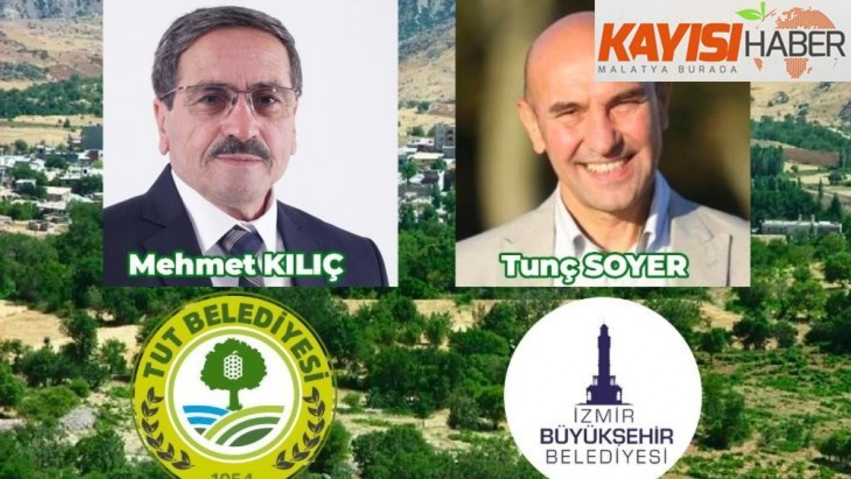 Tut belediyesi ile İzmir Büyükşehir Belediyesi kardeş belediye seçildi