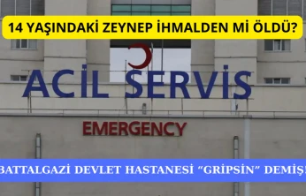 14 yaşındaki Zeynep ihmalden mi öldü?