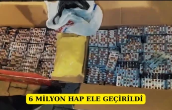 6 Milyon Hap Ele Geçirildi