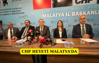 CHP heyeti Malatya'da