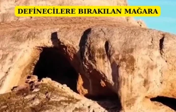 Definecilere bırakılan mağara