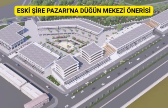 Eski Şire Pazarı'na Düğün Merkezi Önerisi