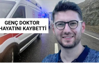 Genç doktor hayatını kaybetti
