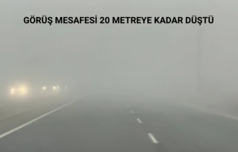 Görüş mesafesi 20 metreye kadar düştü