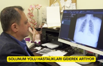 Solunum yolu hastalıkları giderek artıyor