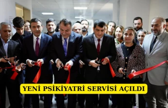 Yeni Psikiyatri Servisi Açıldı
