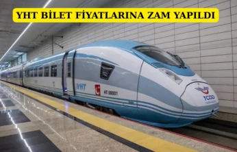 YHT bilet fiyatlarına zam yapıldı