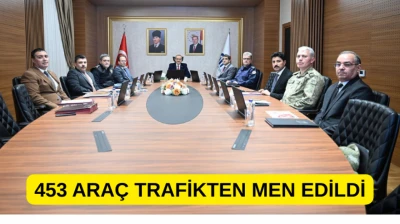 453 araç trafikten men edildi