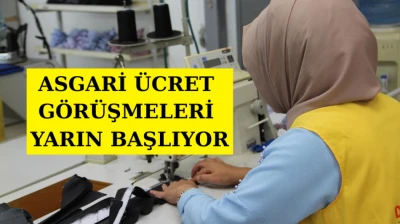 Asgari ücret görüşmeleri yarın başlıyor
