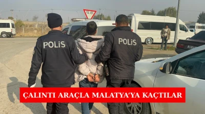 Çalıntı araçla Malatya'ya kaçtılar
