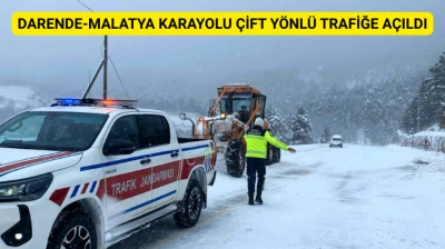 Darende–Malatya Karayolu Çift Yönlü Olarak Trafiğe Açıldı