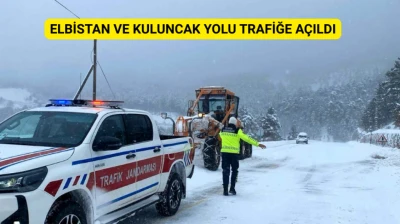 Elbistan ve Kuluncak yolu trafiğe açıldı