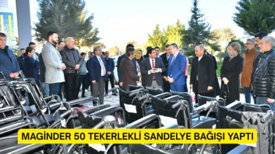 MAGİNDER 50 tekerlekli sandalye bağışı yaptı