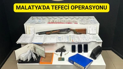 Malatya'da tefeci operasyonu