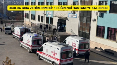 Okulda gıda zehirlenmesi şüphesi: 10 öğrenci hastaneye kaldırıldı