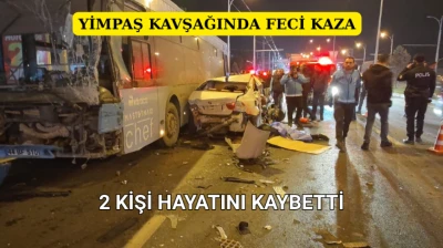Yimpaş Kavşağında Feci Kaza