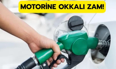 Motorine okkalı zam