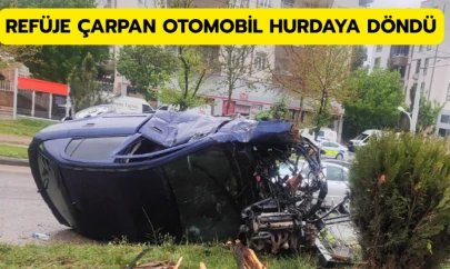 Refüje çarpan otomobil hurdaya döndü