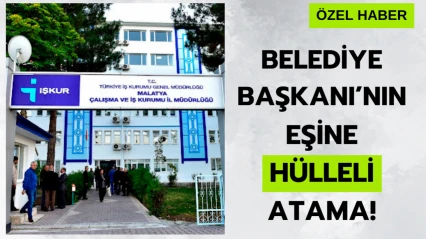Belediye Başkanı'nın eşine hülleli atama!