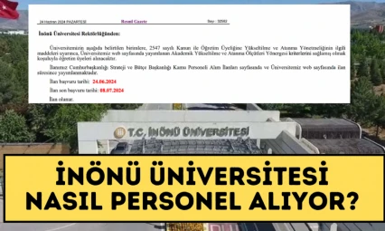 İnönü Üniversitesi nasıl personel alıyor?