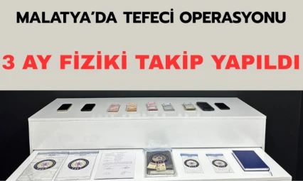 Malatya'da tefeci operasyonu
