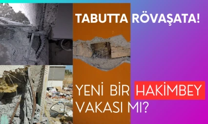 Yeni bir Hakimbey vakası mı? Tabutta rövaşata!