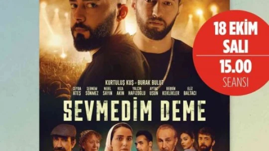 'Sevmedim Deme' filminin Malatya'da galası yapıldı
