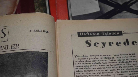 Babasının arşivinden çıkan 60 yıllık dergilere gözü gibi bakıyor