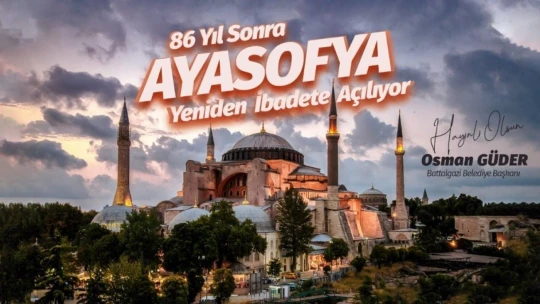 Başkan Güder'den Ayasofya açıklaması