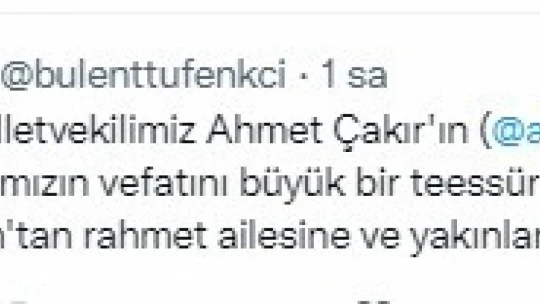 Milletvekili Çakır'ın acı günü