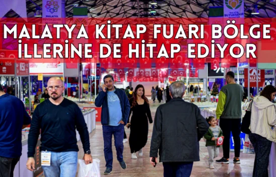 Malatya Kitap Fuarı Bölge İllerine de Hitap Ediyor