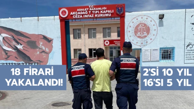 18 firari yakalandı