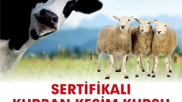 Sertifikalı kurban kesim kursu açılacak