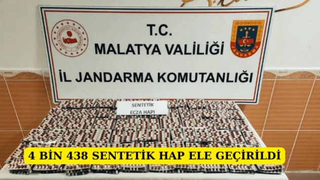 4 bin 438 sentetik hap ele geçirildi