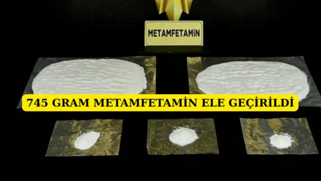 745 gram metamfetamin ele geçirildi