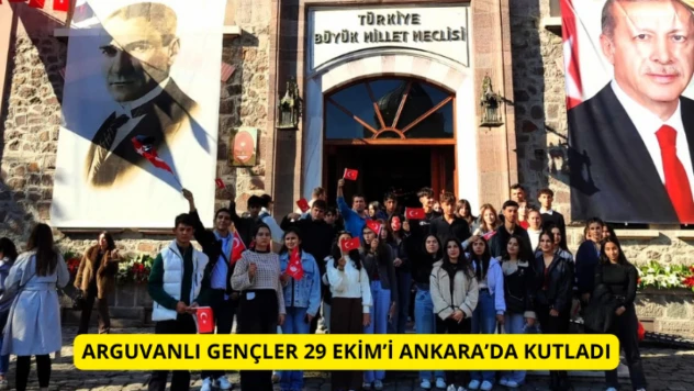 Arguvanlı Gençler 29 Ekim'i Ankara'da Kutladı