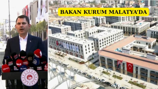 Bakan Kurum Malatya'da