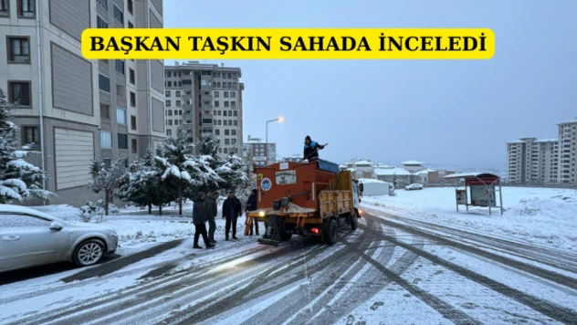 Başkan Taşkın Sahada İnceledi