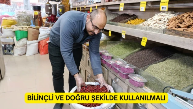 Bilinçli ve doğru şekilde kullanılmalı