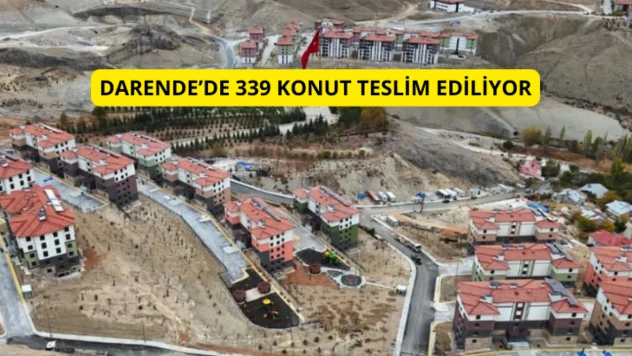 Darende'de 339 konut teslim ediliyor