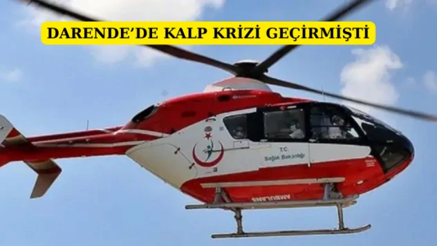Darende'de kalp krizi geçirmişti