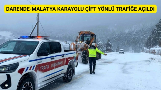 Darende–Malatya Karayolu Çift Yönlü Olarak Trafiğe Açıldı